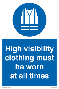High visibility clothing must be worn Mandatory Sign